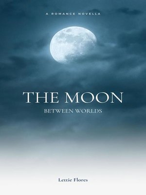 cover image of The Moon Between Worlds